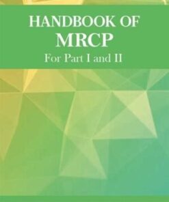 HANDBOOK OF MRCP FOR PART I AND II