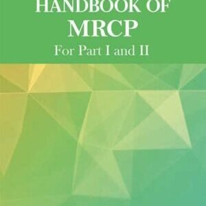 HANDBOOK OF MRCP FOR PART I AND II