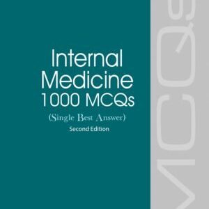 INTERNAL MEDICINE 1000 MCQS