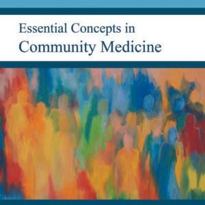 ESSENTIAL CONCEPTS IN COMMUNITY MEDICINE