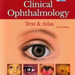 CLINICAL OPHTHALMOLOGY: TEXT & ATLAS