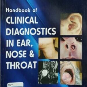 HANDBOOK OF CLINICAL DIAGNOSTICS IN EAR, NOSE & THROAT