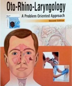 OTO-RHINO-LARYNGOLOGY: A Problem Oriented Approach