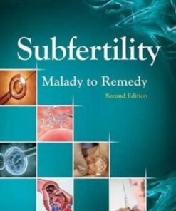 SUBFERTILITY: MALADY TO REMEDY 2ED