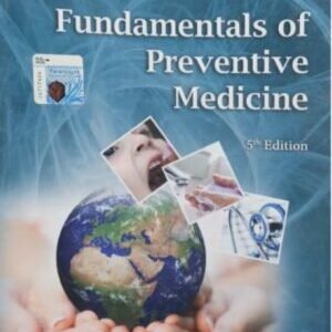 FUNDAMENTALS OF PREVENTIVE MEDICINE
