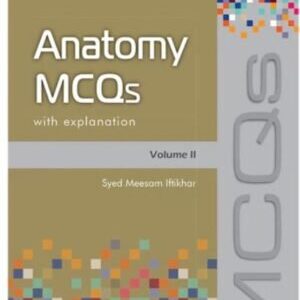 ANATOMY MCQs Volume 2