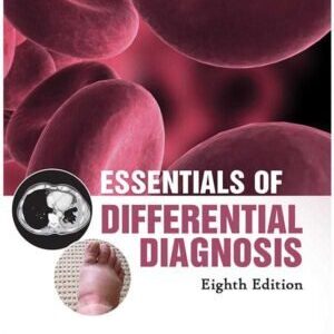 ESSENTIALS OF DIFFERENTIAL DIAGNOSIS