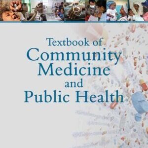 TEXTBOOK OF COMMUNITY MEDICINE & PUBLIC HEALTH