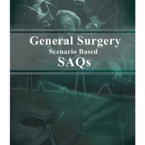 GENERAL SURGERY SCENARIO BASED SAQS