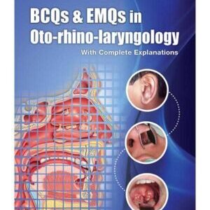 BCQS EMQS IN OTO-RHINO-LARYNGOLOGY