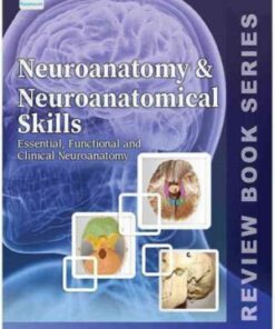 NEUROANATOMY AND NEUROANATOMICAL SKILLS