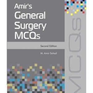 AMIR’S GENERAL SURGERY MCQS