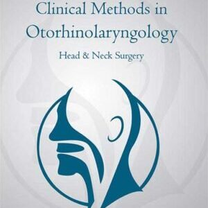 CLINICAL METHODS IN OTO-RHINO-LARYNGOLOGY