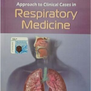 APPROACH TO CLINICAL CASES IN RESPIRATORY MEDICINE