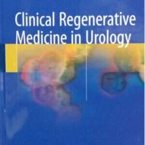 CLINICAL REGENERATIVE MEDICINE IN UROLOGY