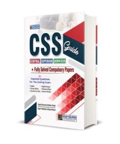 CSS Guide+Fully Solved Papers (Compulsory Subjects) By Dogar Publishers