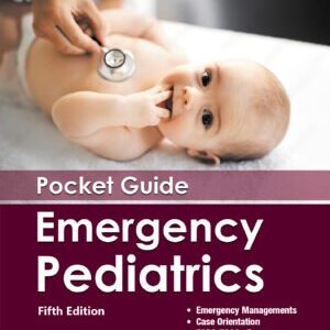 Pocket Guide Emergency Pediatrics fifth Edition