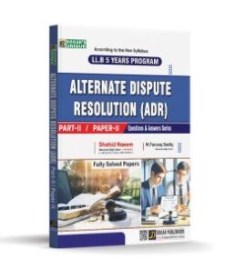 LLB Alternate Dispute Resolution Part 2 (5 Years Program)
