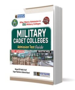 Military Cadet Colleges Admission Test & Interview Guide (After 1st Year)