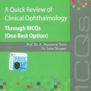 A QUICK REVIEW OF CLINICAL OPHTHALMOLOGY