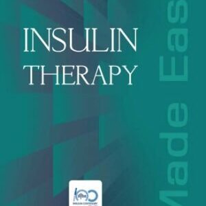INSULIN THERAPY MADE EASY