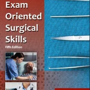 EXAM ORIENTED SURGICAL SKILLS