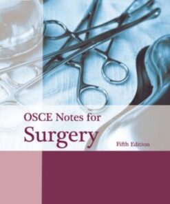 OSCE NOTES FOR SURGERY 5ED