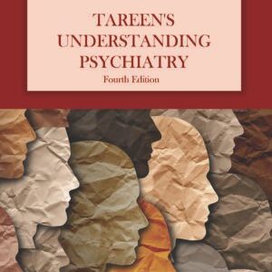 TAREEN’S UNDERSTANDING PSYCHIATRY