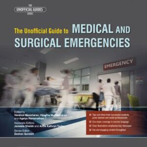 THE UNOFFICIAL GYUIDE TO MEDICAL AND SURGICAL EMERGENCIES