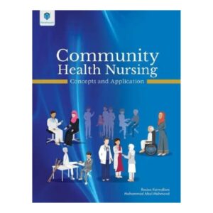 Community Health Nursing: Concepts and Application