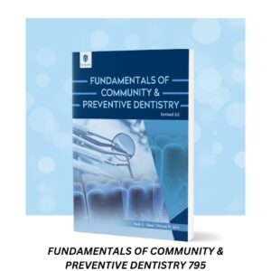 Fundamentals of Community & Preventive Dentistry