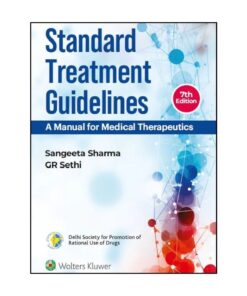 Standard Treatment Guidelines: A Manual for Medical Therapeutics, 7th Edition