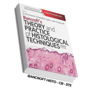 Bancroft's Theory and Practice of Histological Techniques