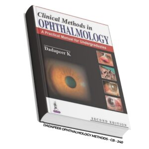 Clinical Methods in Ophthalmology: A Practical Manual for Undergraduates