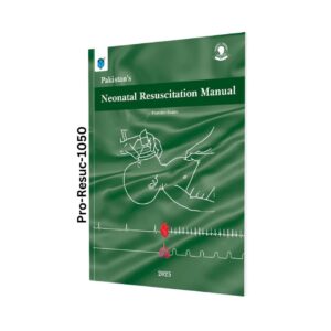 Pakistan's Neonatal Resuscitation Manual: Provider Guide (2025)