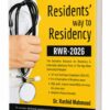 Residents Way to Residency - 6th Edition (2026) by Dr. Rashid Mahmood