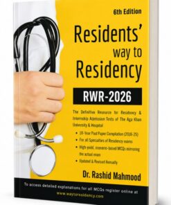 Residents Way to Residency - 6th Edition (2026) by Dr. Rashid Mahmood