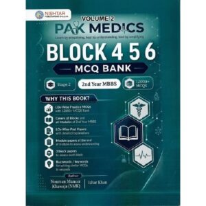 Pak Medics Block 4 5 6 MCQ Bank (Volume 2)