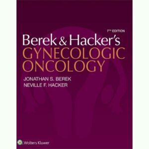Buy Berek and Hacker's Gynecologic Oncology 7th Edition Online | Book Worm